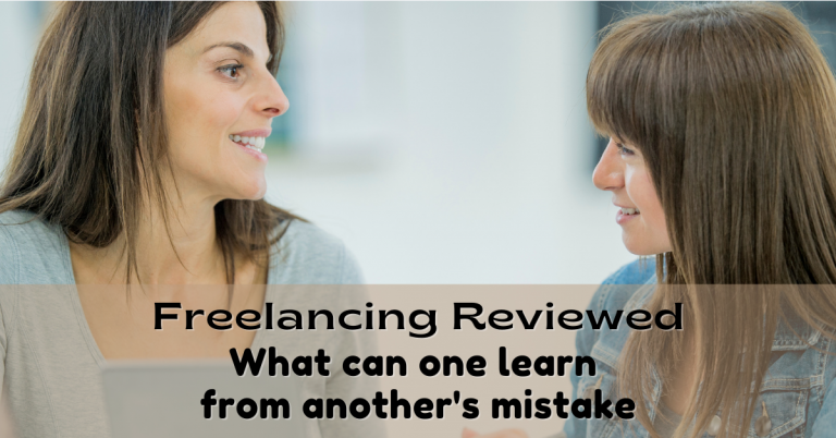 freelancing-reviewed-what-can-one-learn-from-another-s-mistake